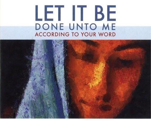 Let It Be Done Image of Our Lady